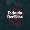 Darcury - Todavía Tienes Derecho - Single